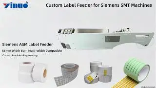ASM pick and place machine label feeder