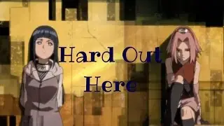Sakura and Hinata [AMV] Hard Out Here *Request*