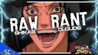 RAW Angry Rant!!! | NARUTO Shippuden Ultimate Ninja STORM 4