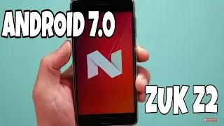 ZUK Z2 RECEBE ATUALIZA&Ccedil;&Atilde;O ANDROID 7.0 NOUGAT VIA OTA! COMO ATUALIZAR SEM PC