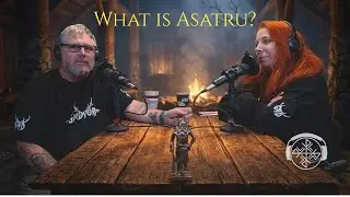 NWKP Episode 44 | What Is Asatru, Really?