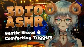 Gentle Kisses and Comforting Triggers | 3Dio ASMR
