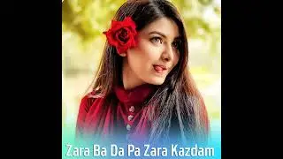 Zara Ba Da Pa Zara Kazdam