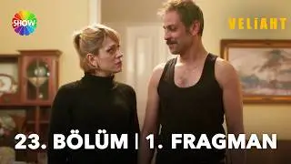 Veliaht 23. B&ouml;l&uuml;m 1. Fragman | 