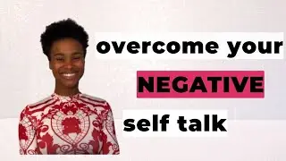 How To Overcome Negative Self Talk With This Mindset Shift