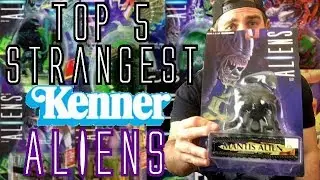 Top 5 Strangest Kenner Aliens Toys