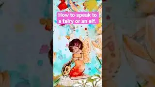 How to speak to a fairy or an elf meditation . #fairy #guidedmeditation #elementals