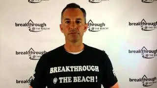 Breakthrough At The Beach - Real Men, Real Results