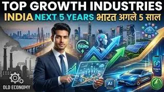 Fastest-Growing Industries in India (Next 5 Years) | Top Sectors to Watch 