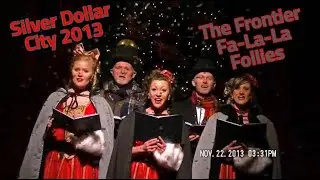The Frontier Fa-La-La Follies At The Silver Dollar City Saloon (2013)
