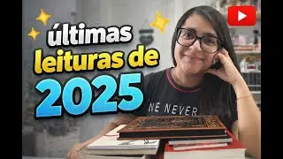 ÚLTIMAS LEITURAS DE 2025
