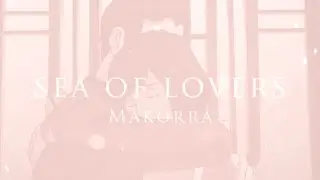 MAKORRA | BOOK 4 | SEA OF LOVERS