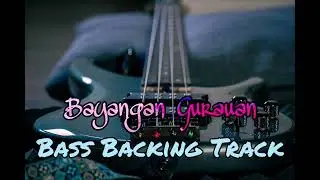 Bayangan Gurauan Bass Backing Track (Mega) Without Bass For Bassist !!!
