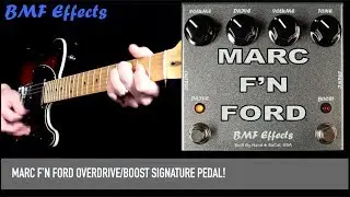 BMF Effects Marc F'N Ford Overdrive/Boost