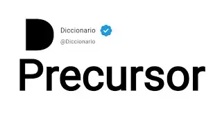 Precursor Significado En Espa&ntilde;ol