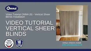 Video Tutorial ONNA (6) - Vertical Sheer Blinds Installation