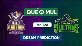 QUE vs MUL Dream11 Team IQUE vs MULream11 PSL T20 31 Jan|QUE vs MULDream11 Today Match Prediction