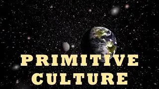 Primitive Culture (GET YOUR BEHIND BE KIND Music Video)