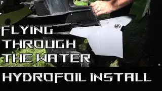 Boosting Fuel Economy & Performance - Installing Hydrofoil Wing on 60HP Mercury Outboard Motor DIY