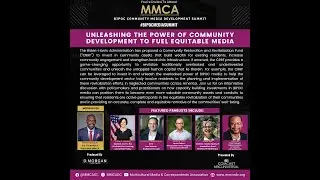 Panel 2 - Unleashing the Power of Community Development To Fuel Equitable Media