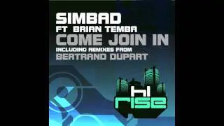 Simbad featuring Brian Temba 'Come Join In' (Bertrand Dupart Come Down Vocal Mix)