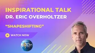 12.14.2025 - Shapeshifting - Dr. Eric Overholtzer