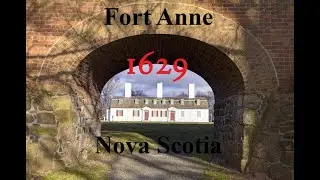 Historic Nova Scotia - Fort Anne