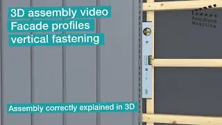 3D assembly video - facade profiles vertical fastening