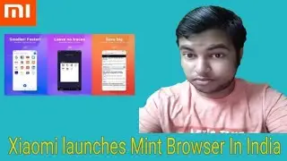 Xiaomi Mint Browser Overview - Super-Fast, AD Free & Voice Search Launched India