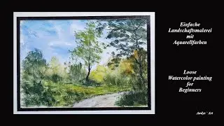 Das kleine Aquarell, Loose Watercolor painting , Landschaftsmalerei mit Aquarellfarben