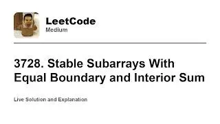 3728. Stable Subarrays With Equal Boundary and Interior Sum (Leetcode Medium)
