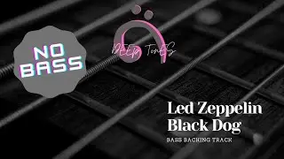 Led Zeppelin - Black Dog ( bass backing track )