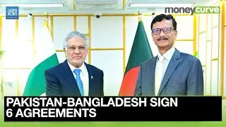 Pakistan & Bangladesh Sign 6 Agreements | Ishaq Dar&rsquo;s Historic Dhaka Visit