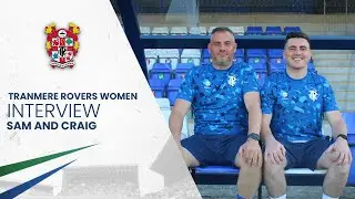 Tranmere Rovers Women | Sam and Craig join the first team management team