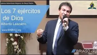 2017-06-26 - Los 7 ejercitos de Dios - Alberto Lascarro