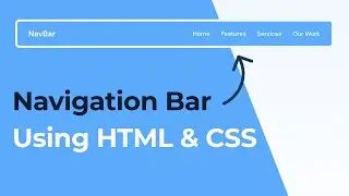 How to Create Navigation Bar Using HTML and CSS | NavBar HTML CSS
