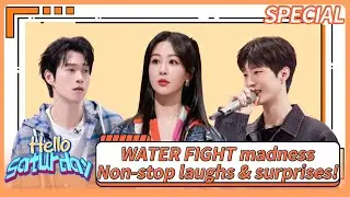 Water fight madness 💦 Non-stop laughs & surprises! | [SPECIAL] Hello, Saturday | MangoTV Global