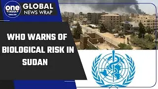 Sudan: WHO warns of &lsquo;biological risk&rsquo; after Sudan fighters seize lab | Oneindia News