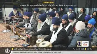 001 FatehgarhSahib 25Dec2025 ThuMor Dinas Sohellaa Bhai Hardial Singh Jee Gurdaspur