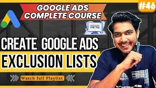 How to Create Google Ads Placement Exclusion List | Placement exclusions lists in Google Ads