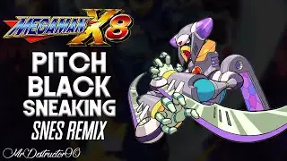 Mega Man X8 SNES Remix - 11 Pitch Black ~ Sneaking (Dark Mantis Stage 1)
