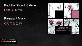 Paul Hamilton & Celene - Lost Cultures
