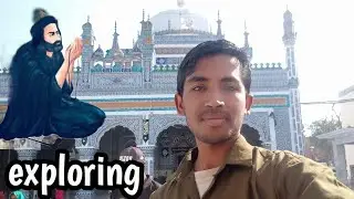 Exploring Bhit Shah Shah | Abdul Latif Bhittai mazar | Hyderabad |CM Sahil