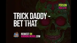 Trick Daddy - Bet That [Karaoke version]