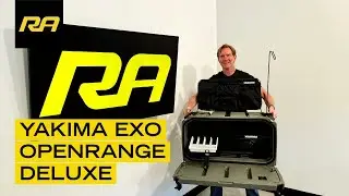 Yakima EXO OpenRange Deluxe Overview