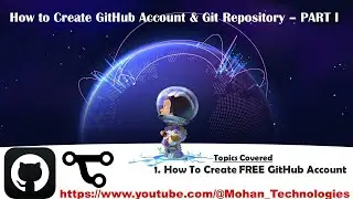 PART-6: How to Create GitHub Account | Git Repository | Git Commands | #mohanTechnologies