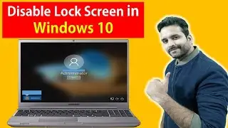 [Trick] 🔥 How to Disable Lock Screen in Windows 10