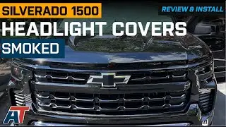 2022-2024 Silverado 1500 Headlight Covers; Smoked Review & Install