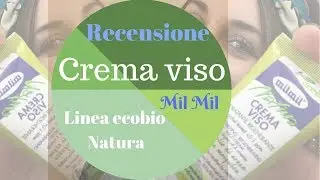 Recensione crema viso Mil Mil linea ECOBIO Natura!