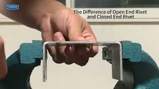 Closed End vs Open End Rivet - Difference of Closed End and Open End Rivet